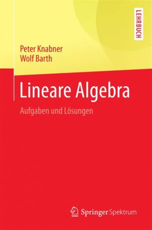 Lineare Algebra: Aufgaben und Lösungen - Department Mathematik